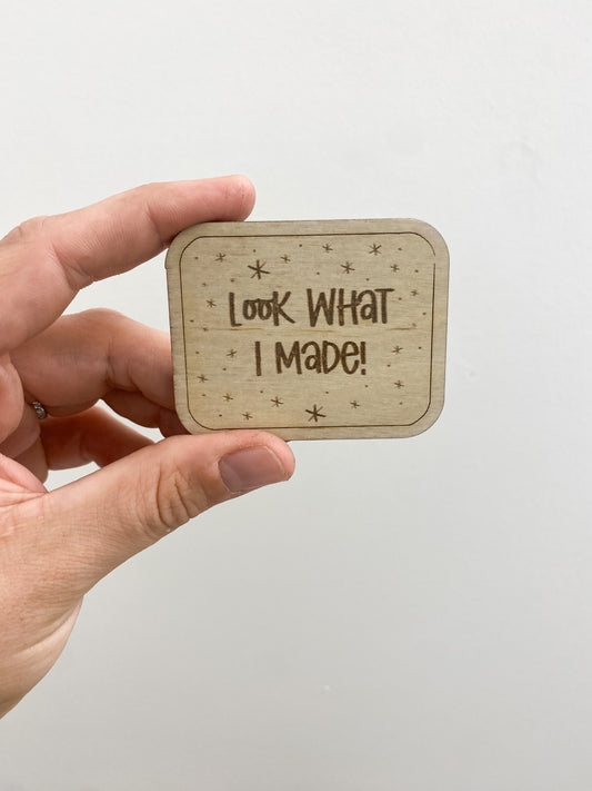 Look What I Made Magnet - Generic